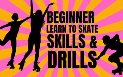 Learn Roller Skate Skills & Drills
